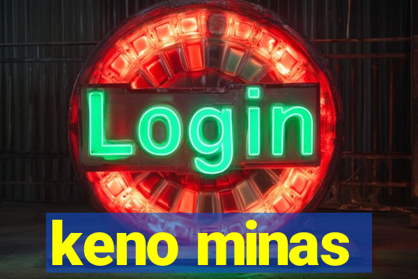 keno minas